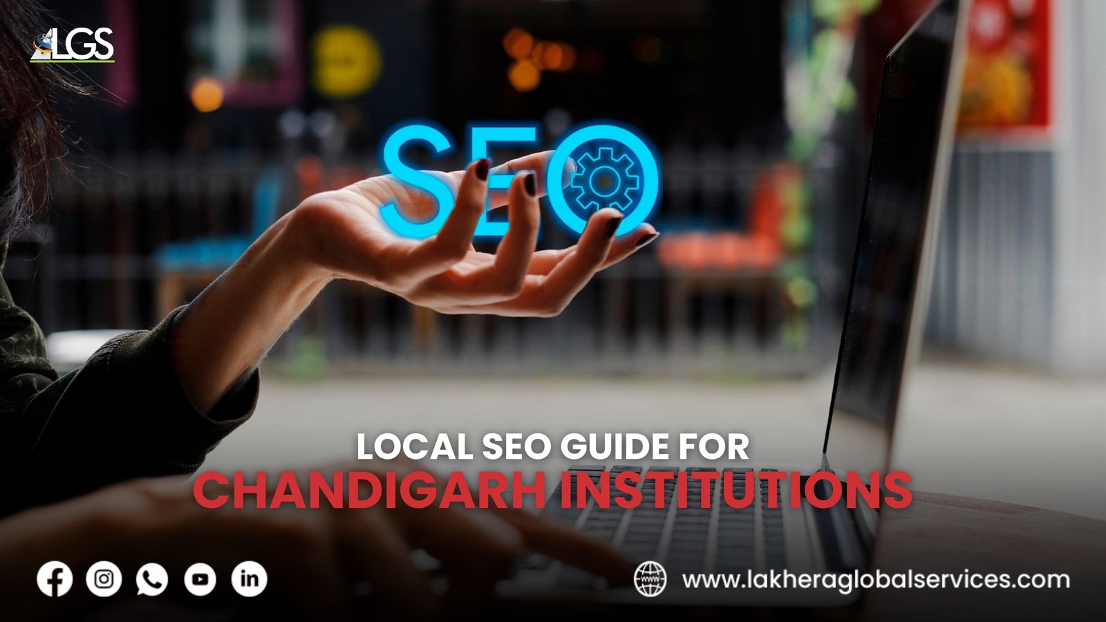 Local SEO Guide for Chandigarh Institutional